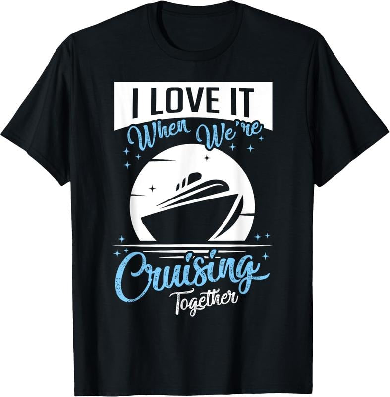 100% Cotton Matching Couple Shirt Cruising Vacation Cruise Ship Gift T-Shirt