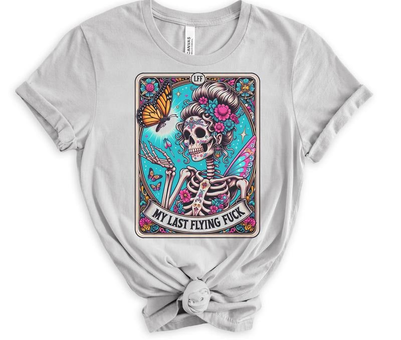 # 327 - My Last Flying F Butterfly Skeleton Tarot Card Design - Print Uisex Crew neck Tee T-shirt