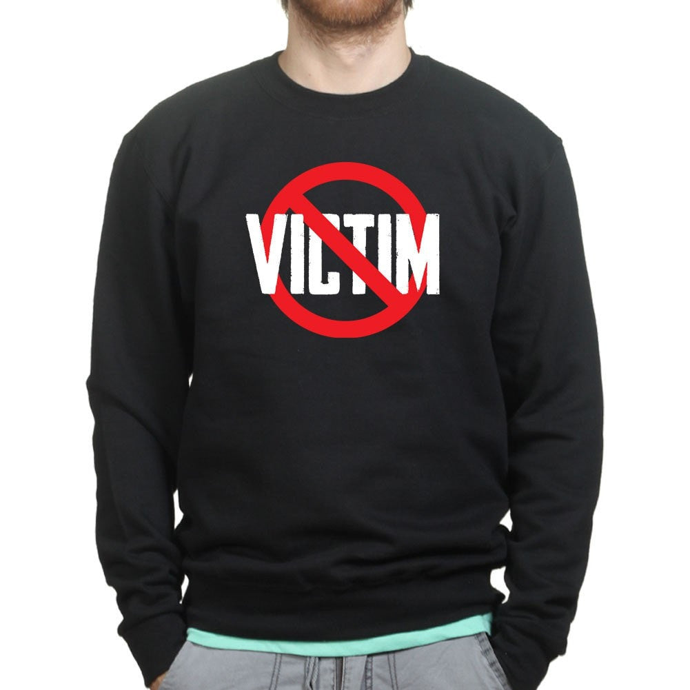 Not A Victim Sweatshirt Style001