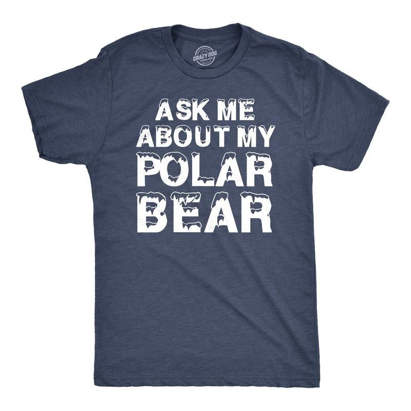 Ask Me About My Polar Bear T Shirt Funny Zoo Animal Flip Up Tee Mens Funny T Shirts Cool Vintage Fashion T-Shirt Gift Flip Apparel for Navy