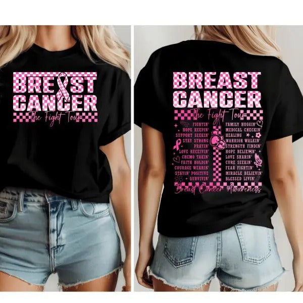 BREAST CANCER AWARENESS The Fight Tour 2 sides T-shirt, Pink Ribbon Support Breast Cancer Awareness T-shirt Double sides for men and women