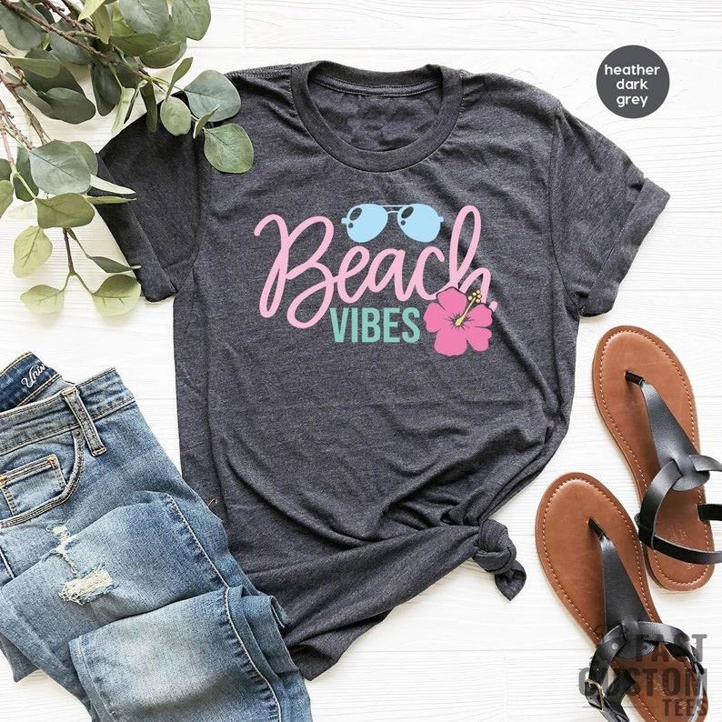 Beach Shirt, Summer Shirt, Vacation T-Shirt, Beach Vibes Shirt, Summer Vacation Shirt, Summer T Shirt, Funny Beach Shirt, Cool Summer Shirt
