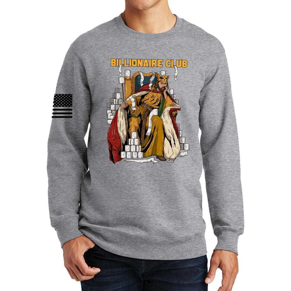 Billionaire Club Sweatshirt