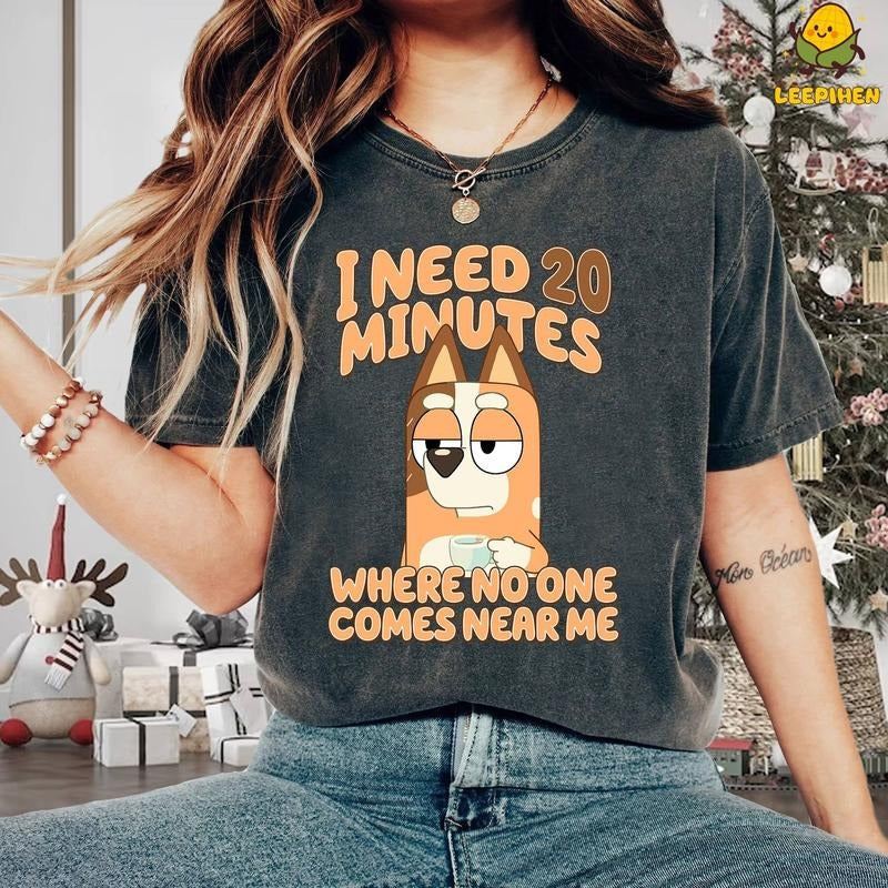 Bluey Need 20 Minutes Shirt | Bluey Dad | Chilli Mom Shirt | Funny Bluey sweater