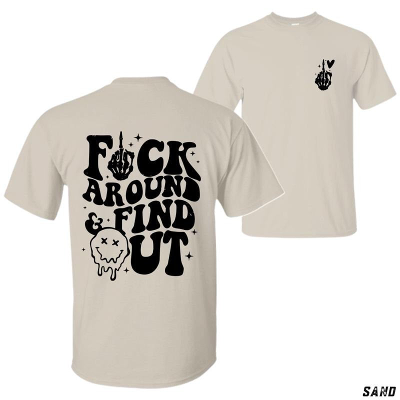 Bold Attitude Tee - F*ck Around & Find Out Skeleton Shirt, Menswear Tops Classic Cotton, Soft & Comfy Graphic Tshirt, Casual Streetwear