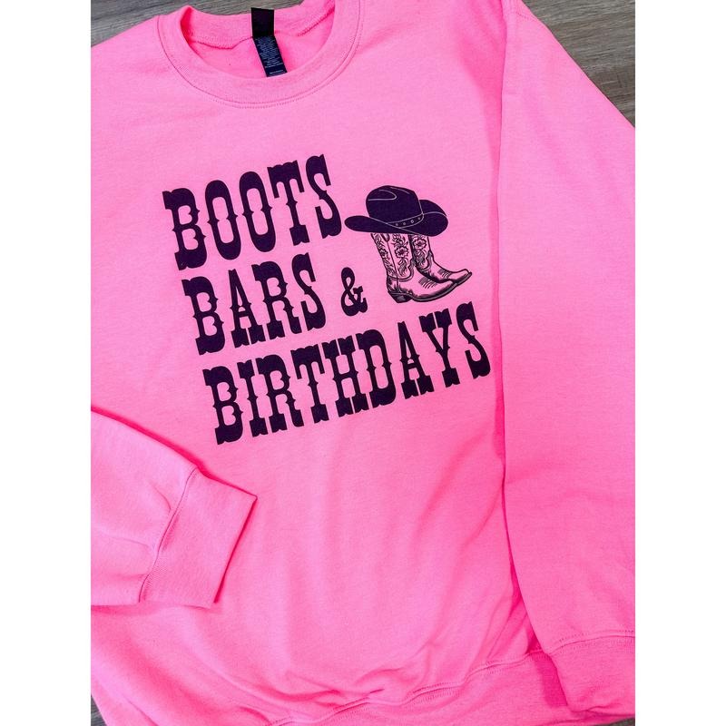 Boots Bars & Birthdays Graphic Pullover
