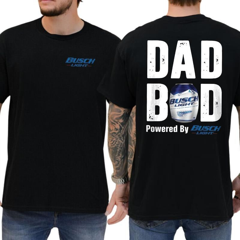 Busch Lite Dad Bod Powered By Busch Light Tshirt 2-Sided for Men, Beer Drink Shirt for Daddy, Funny Drinking Tee, Fathers Day Shirt