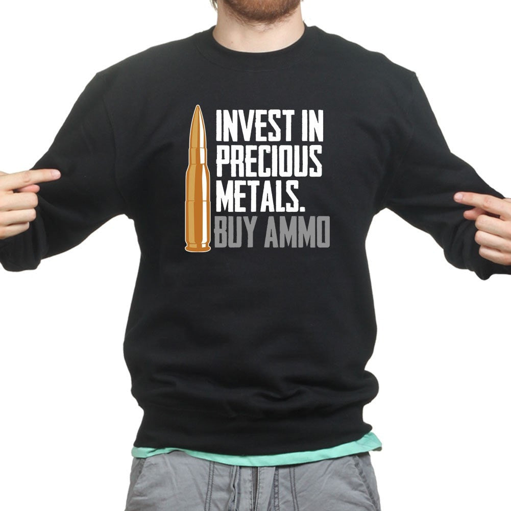 Invest In Ammo Sweatshirt Style001