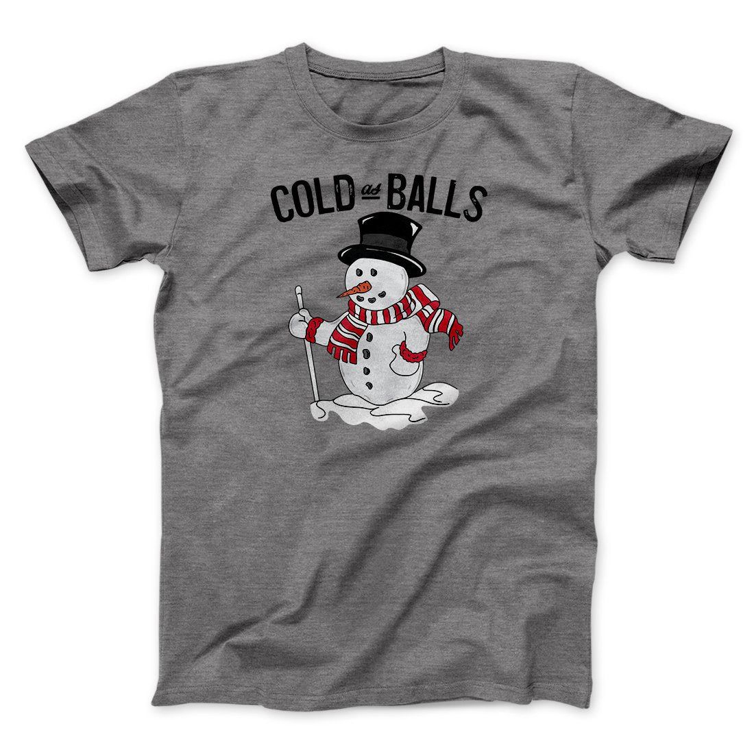 Cold As Balls Men/Unisex T-Shirt