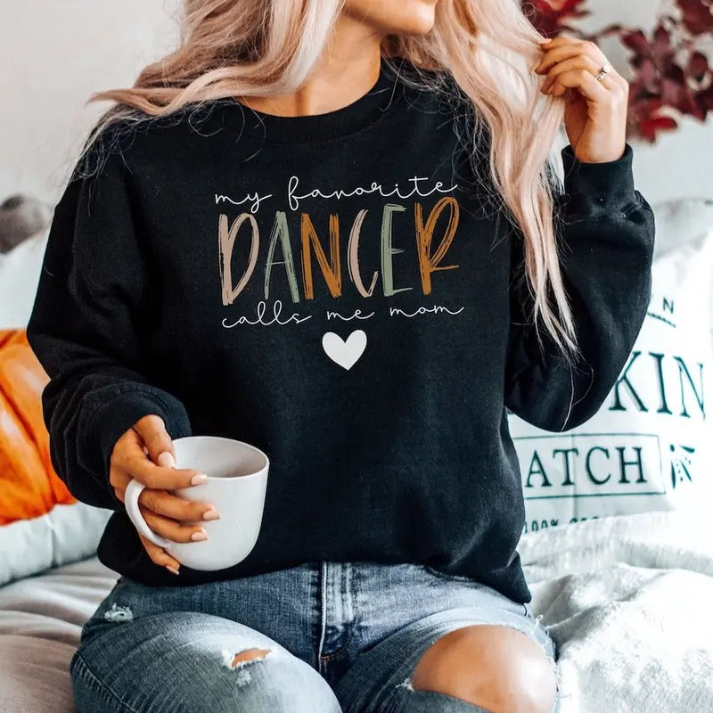Dance Mom Sweatshirt, Dance Teacher Gifts, Dance Gift, Dance Sweatshirts, Dance Moms Sweater, Dance Competition Sweaters, Mothers Day Gift
