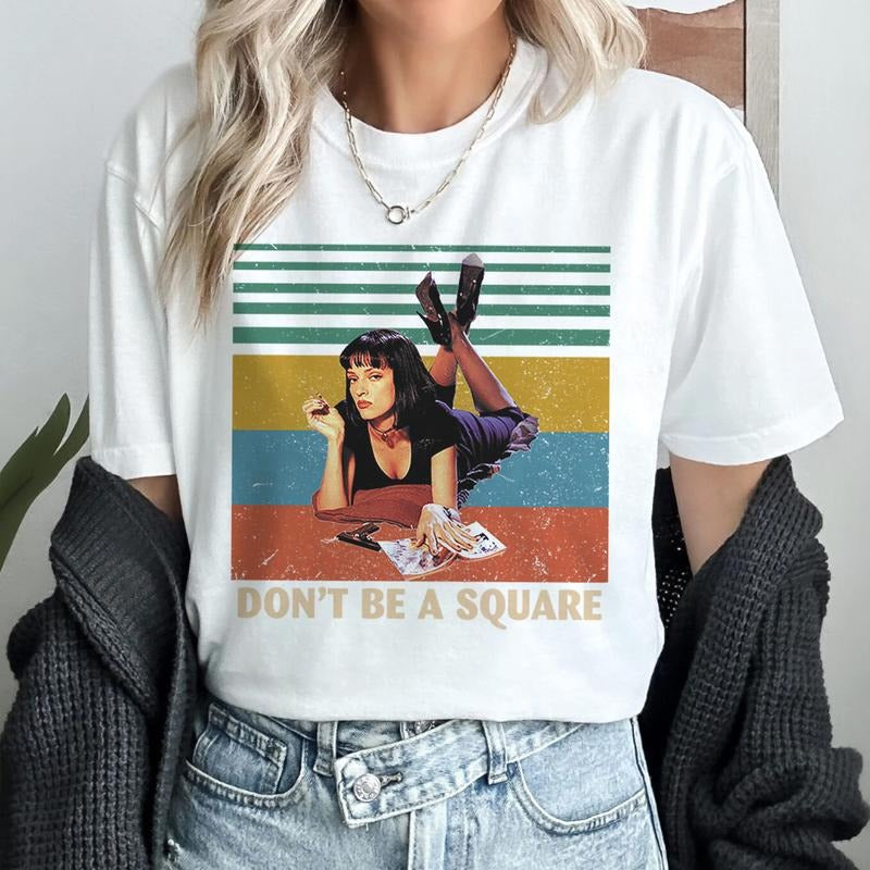 Don't Be A Square Mia Wallace Shirt Smoking Pulp Fiction Vintage Shirt