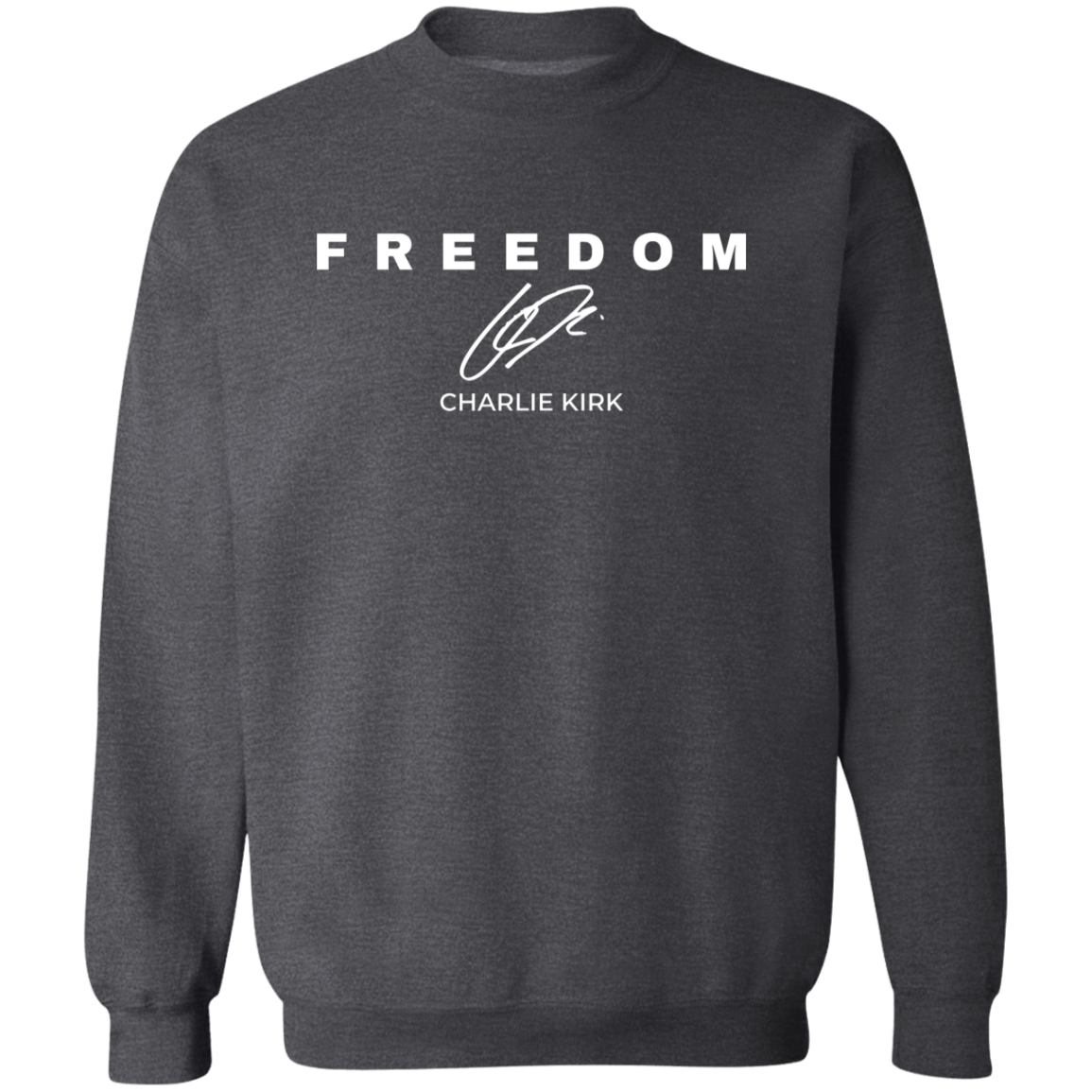 Freedom Charlie Kirk Sweatshirt