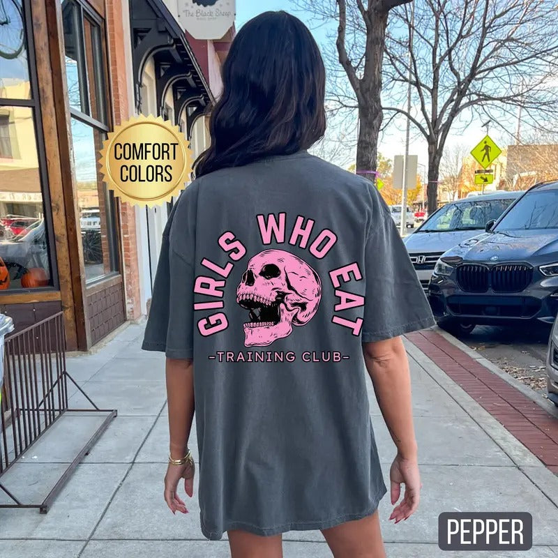 Girls Who Eat Shirt Comfort Colors Oversized Gym Shirt Gym Pump Cover Gym Lover Gift Weightlifting Shirt Muscle Mommy Funny Gym Shirt Womenswear Cotton
