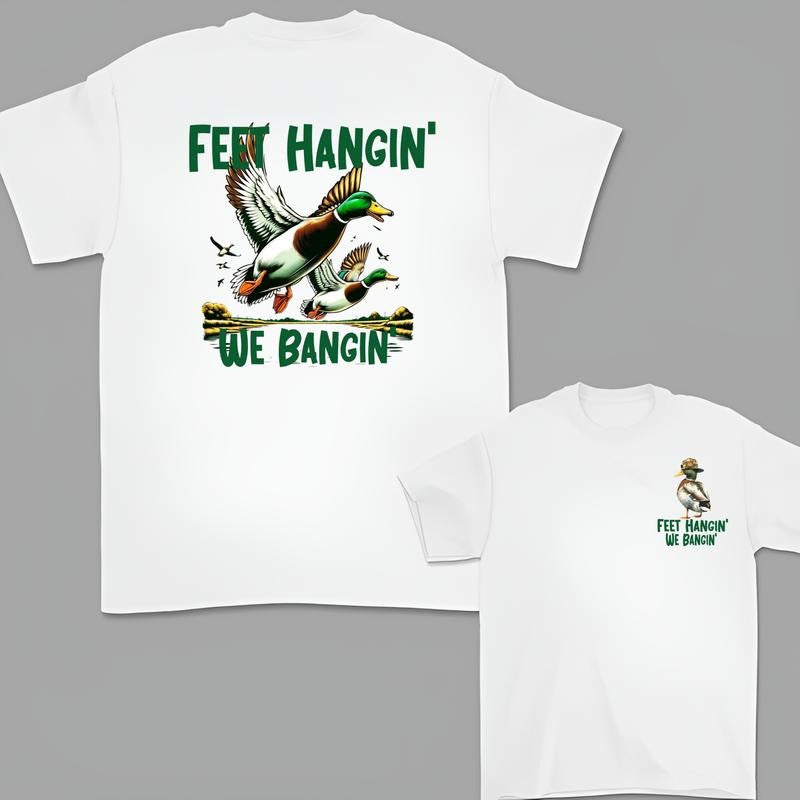 Hunting and Fishing Life Feet Hangin' we bangin T-shirt Duck Hunting T-shirt Dog shirt For men and women Crewneck Classic Top Short Sleeve Casual Hunting Tee Streetwear