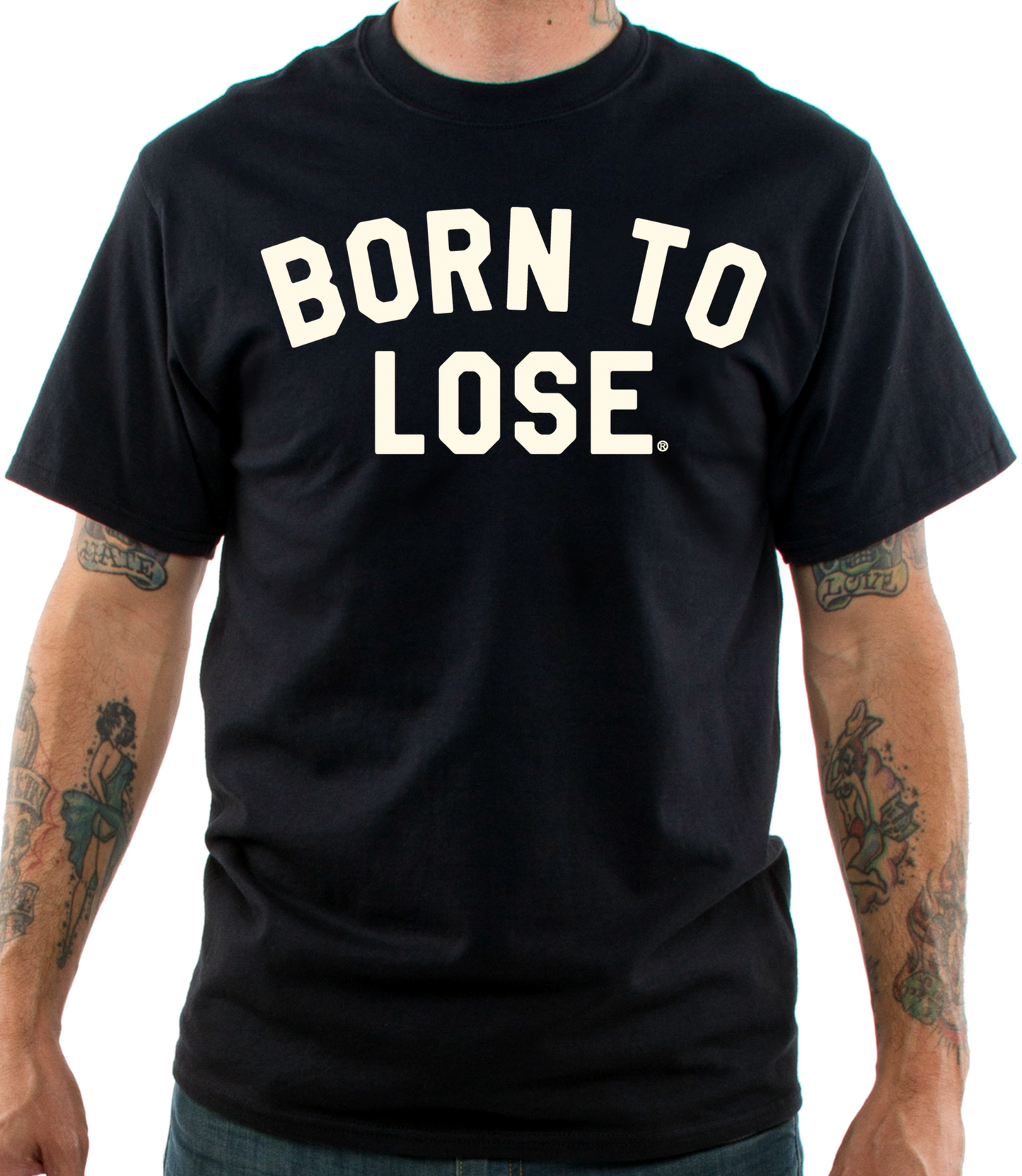 The BORN TO LOSE Classic Fit Tee