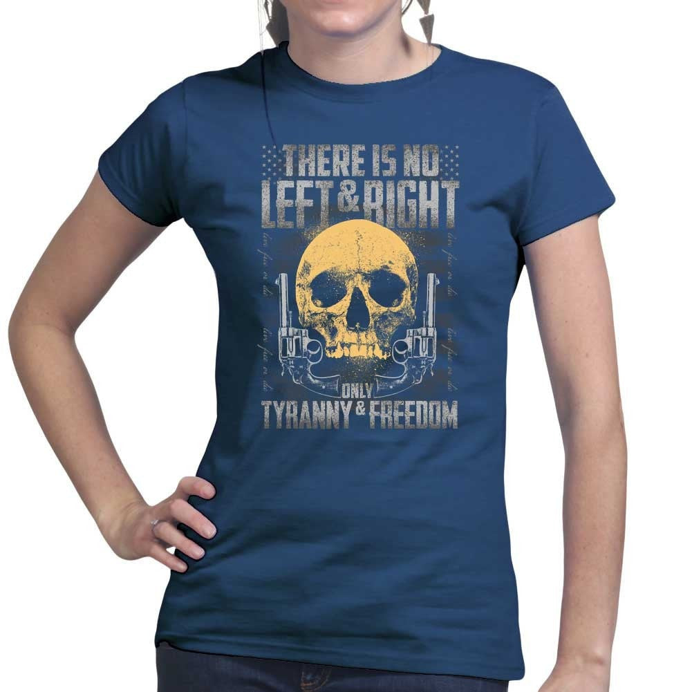 Ladies Tyranny and Freedom T-shirt Style001