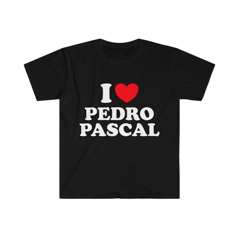 Love Heart Pedro Pascal T-Shirt, Funny Last of Us Meme Shirt, Pedro Pascal Fan Tee, Gaming Meme Shirt, Last of Us Merch, TV Show