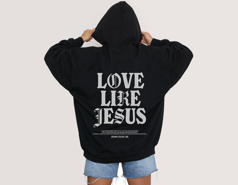 Love Like Jesus Hoodie Christian Hoodie Christian Sweatshirt Christian Merch Christian Apparel Christian Clothing Christian Streetwear Cotton Menswear