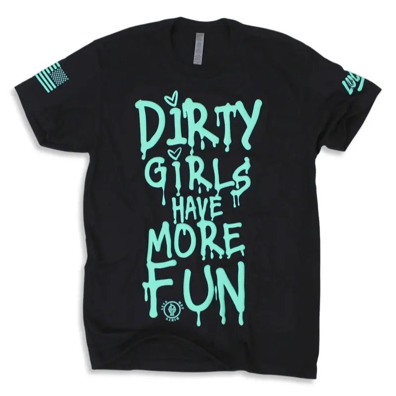 Luckless Outfitters Dirty Girls Have More Fun Tee Cotton Fabric shirts women