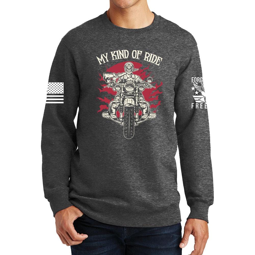 My Kind of Ride Sweatshirt