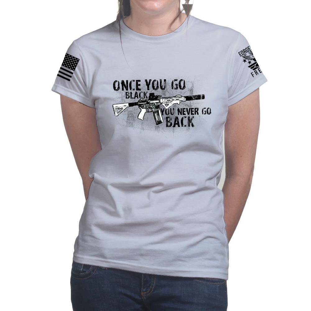 Once You Go Black Ladies T-shirt Style001