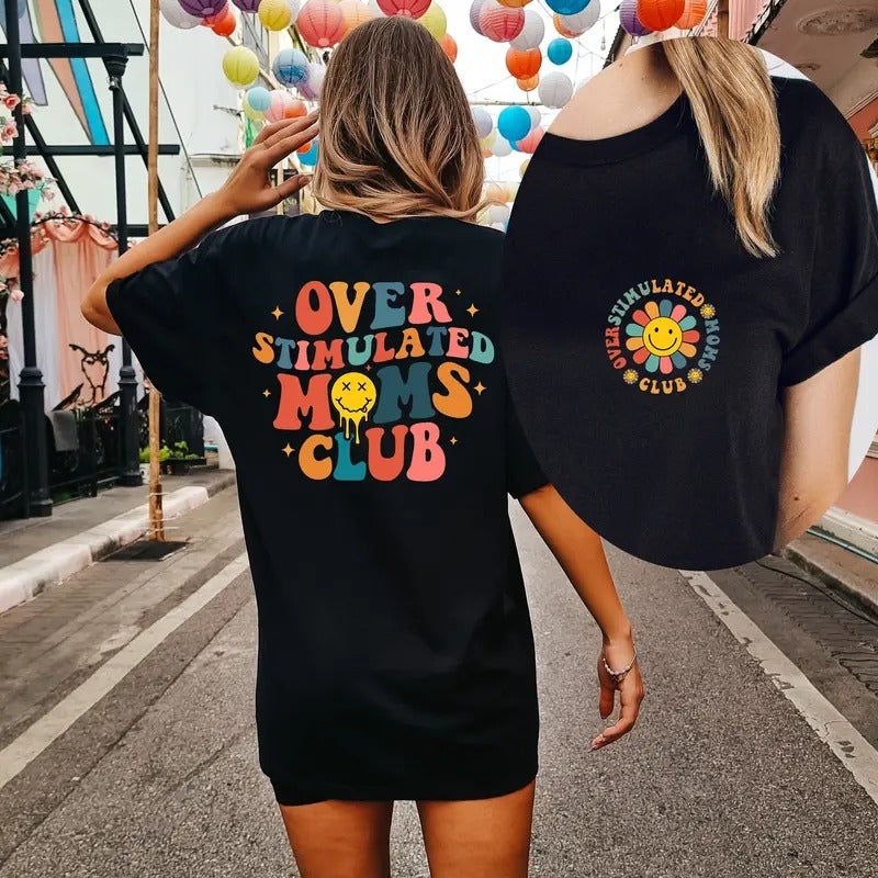 Overstimulated Moms Club Shirt, Overstimulated Moms Tshirt, Cute Retro Shirt for Moms, Girly Shirt, Anxiety Moms,Trendy Cute Shirt,Moms Gift