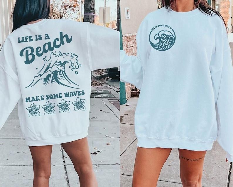 Premium Life is a Beach Make Some Waves , Retro Summer , Aesthetic Summer, Trendy Summer , Summer Waves sweatshirt