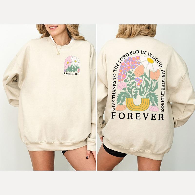 Psalm 136:1 Christian Sweatshirt, Give Thanks to the Lord Shirt, Faith-Based Apparel, Religious Gift for Women