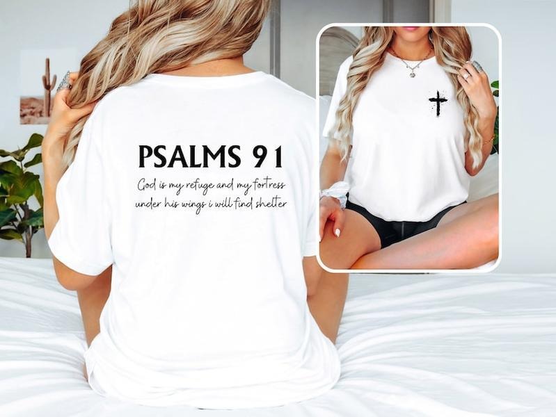 Psalm 91 T-Shirt, Bible Verse T Shirt, Religious Shirt, Trendy Christian Shirt, Jesus Love Shirt, Faith Based Shirt, Christian Gift for Mom T-shirt, sweater and Hoodie