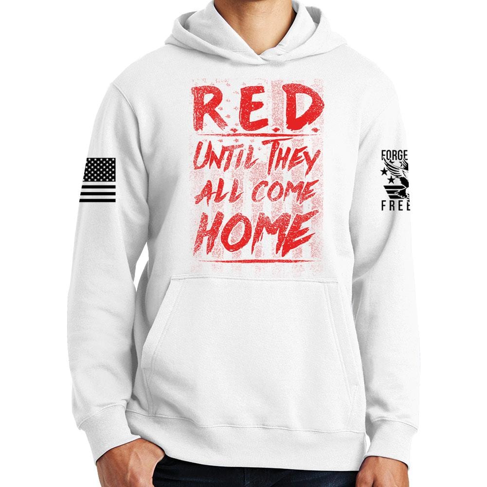 Until They Come Home Hoodie Style001