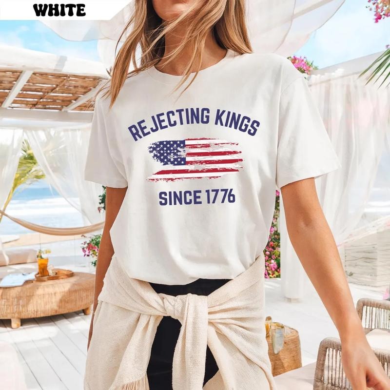 Rejecting Kings Since 1776 Protest Tee, No Faux King Way 86-47 Shirt, Pro Democracy, Political, Anti Authoritarianism, Democracy Shirt