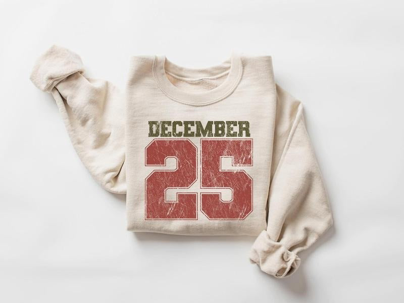 Retro Christmas Sweatshirt, December 25 Shirt, Holiday Clothing, Womens Christmas Shirts, Christmas Crewneck, Christmas Gift, Winter Sweater