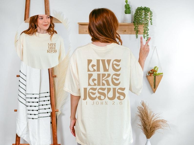 Retro Live Like Jesus Shirt Christian Shirt s Jesus Apparel Bible Verse Shirt Christian Clothing Christian Apparel For Women