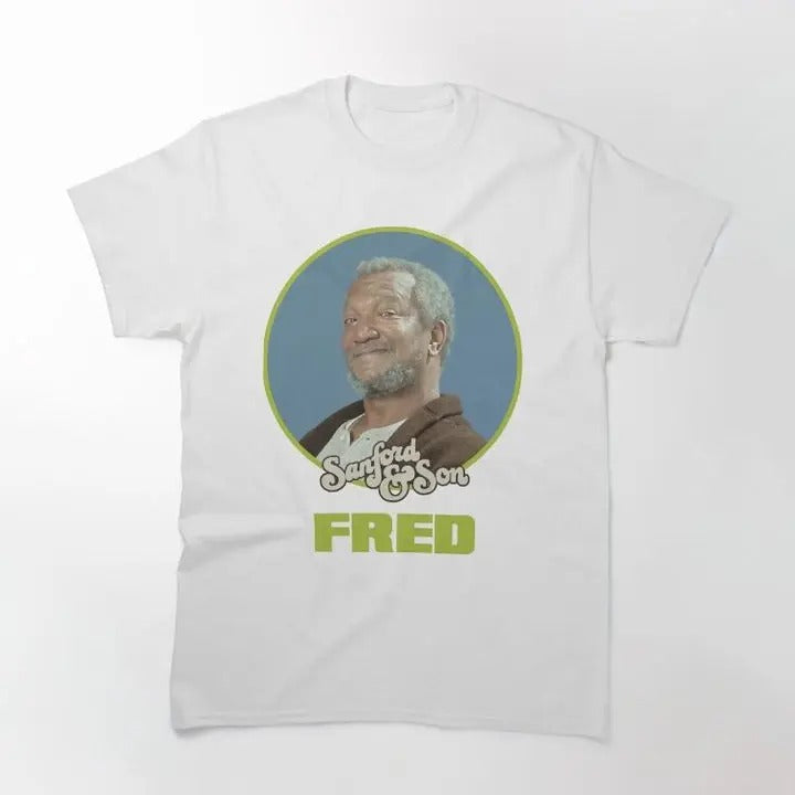 Sanford & Son Fred Sanford Classic, Sanford and Son shirt Fred Sanford shirt T-shirt, sweater and Hoodie