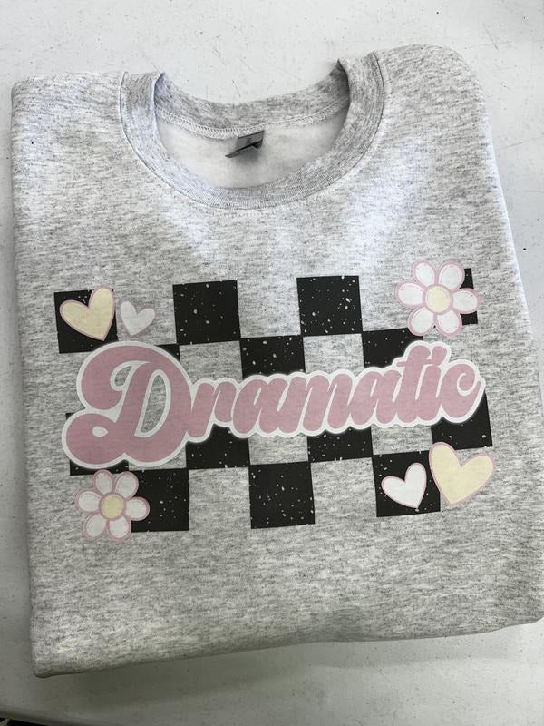 Stay Dramatic Gildan Sweatshirt