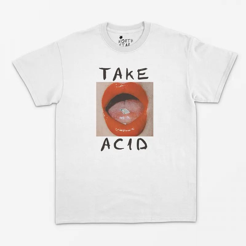 Take Acid T Shirt - Lsd Shirt - Smoke - Magic Mushroom Shirt - Legalize Lsd - 90's - Pot - T Shirt - Friend Gift - S M L Xl