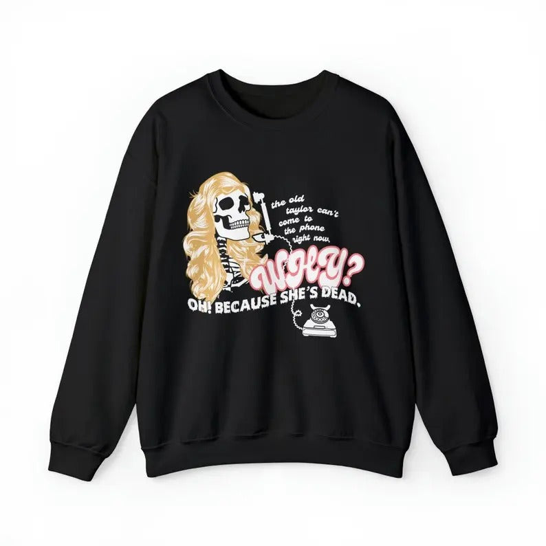 Taylor Halloween Sweatshirt Hoodie, the old taylor can't come to the phone right now, Ghost Face Shirt, No You Hang Up Halloween Shirt, Halloween Era Shirt