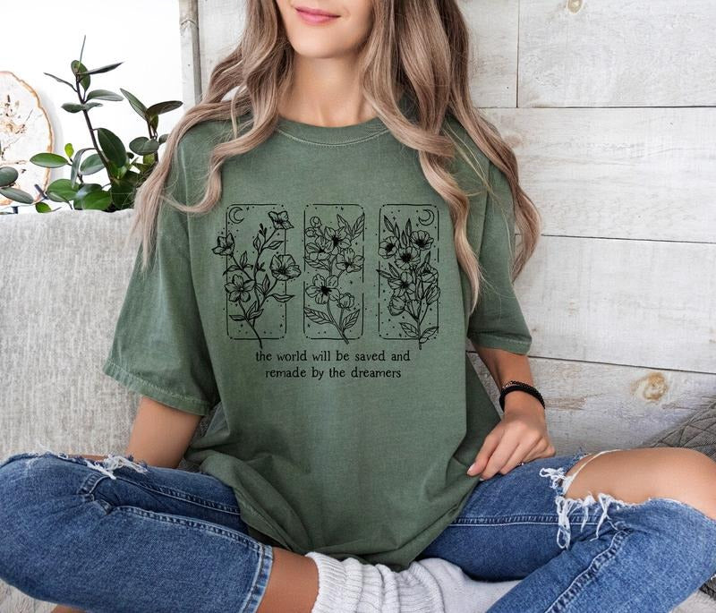 The World Will Be Saved And Remade By The Dreamers Shirt, Throne Of Glass Sweatshirt, Sarah J Maas, SJM Womenswear Sweater, Aelin Quote Tee