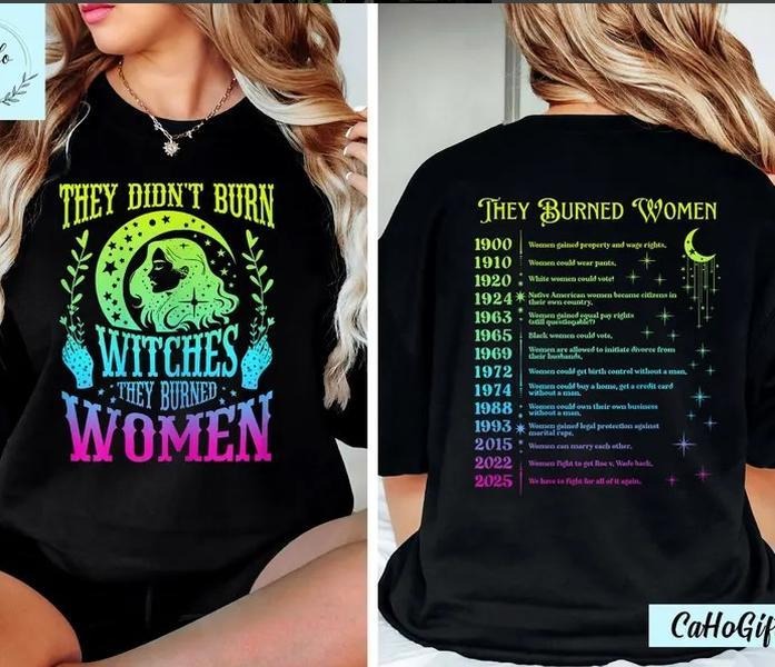 They Didn't Burn Witches Feminist Shirt, Pro Choice Shirt, Feminist Witch Shirt