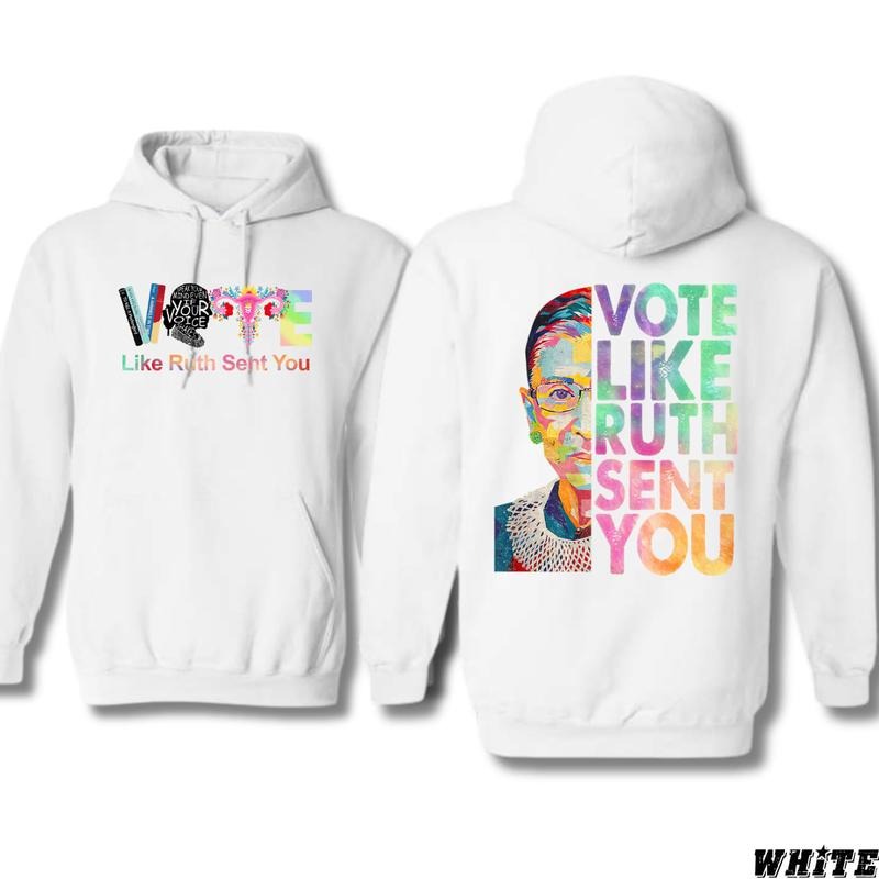 Vote Like Ruth Sent You Hoodie - Inspiring RBG Design, Perfect for Empowering Voters, Ideal for Making a Statement, Comfortable and Bold, Unisex Hoodie for Men and Women Menswear Sweaters