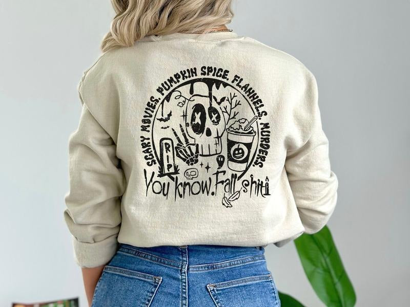 You Know Fall... Sweatshirt