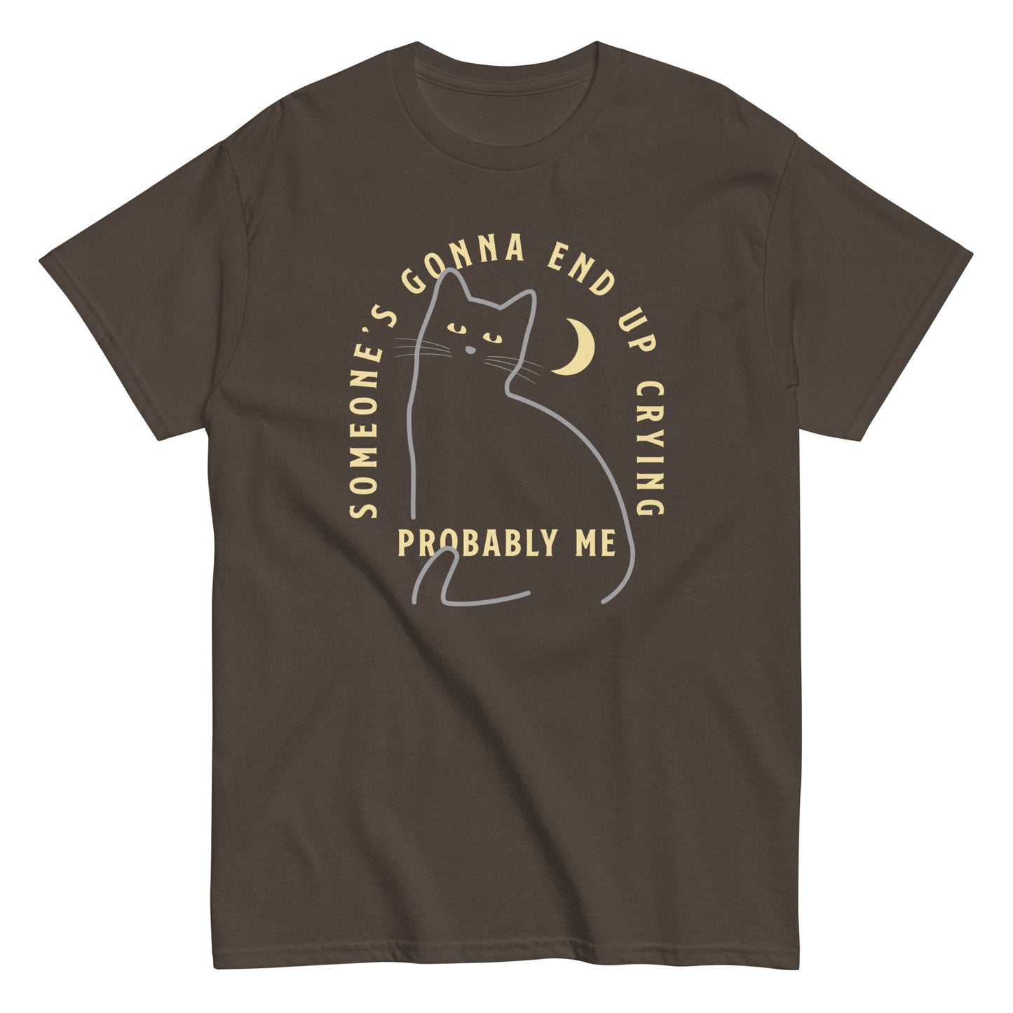 Someone's Gonna End Up Crying Men's Classic Tee