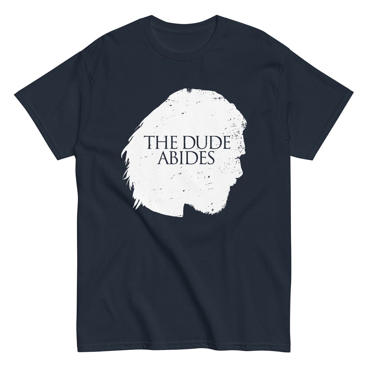 The Dude Abides Men's Classic Tee