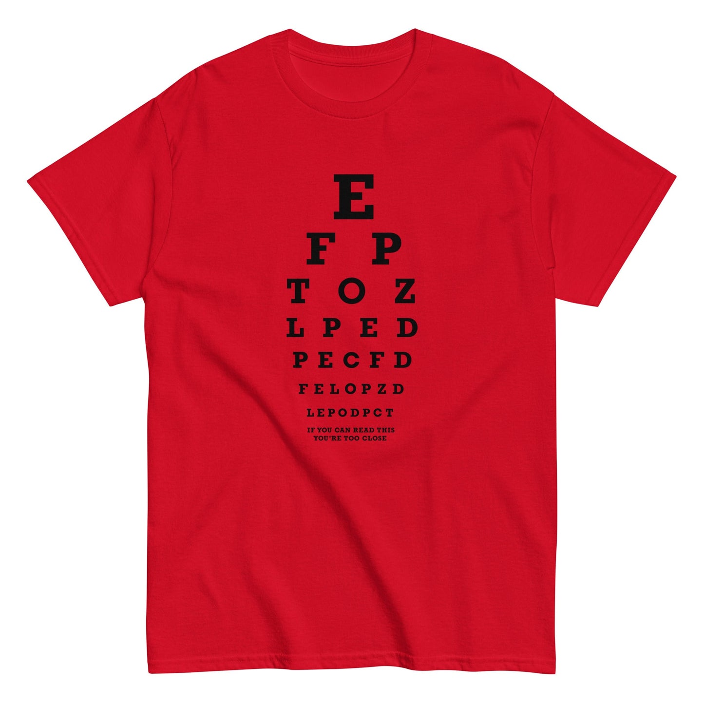 Too Close Eye Chart Men's Classic Tee