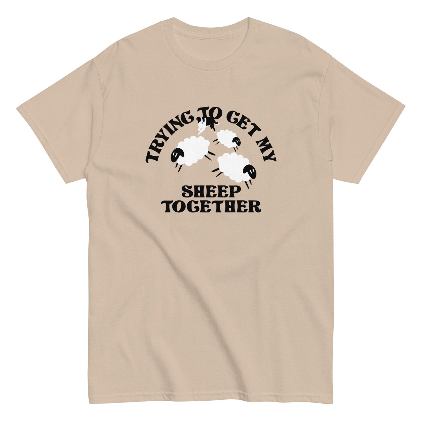 Trying To Get My Sheep Together Men's Classic Tee