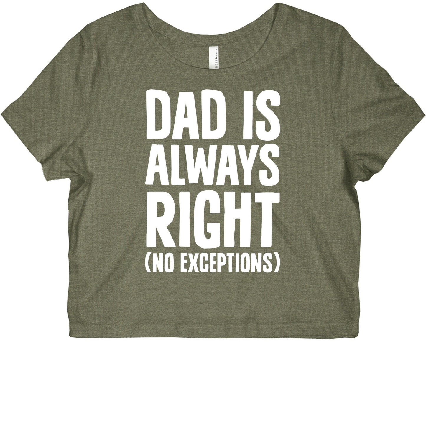 Dad Is Always Right (No Exceptions) Graphic Baby Tee Style001