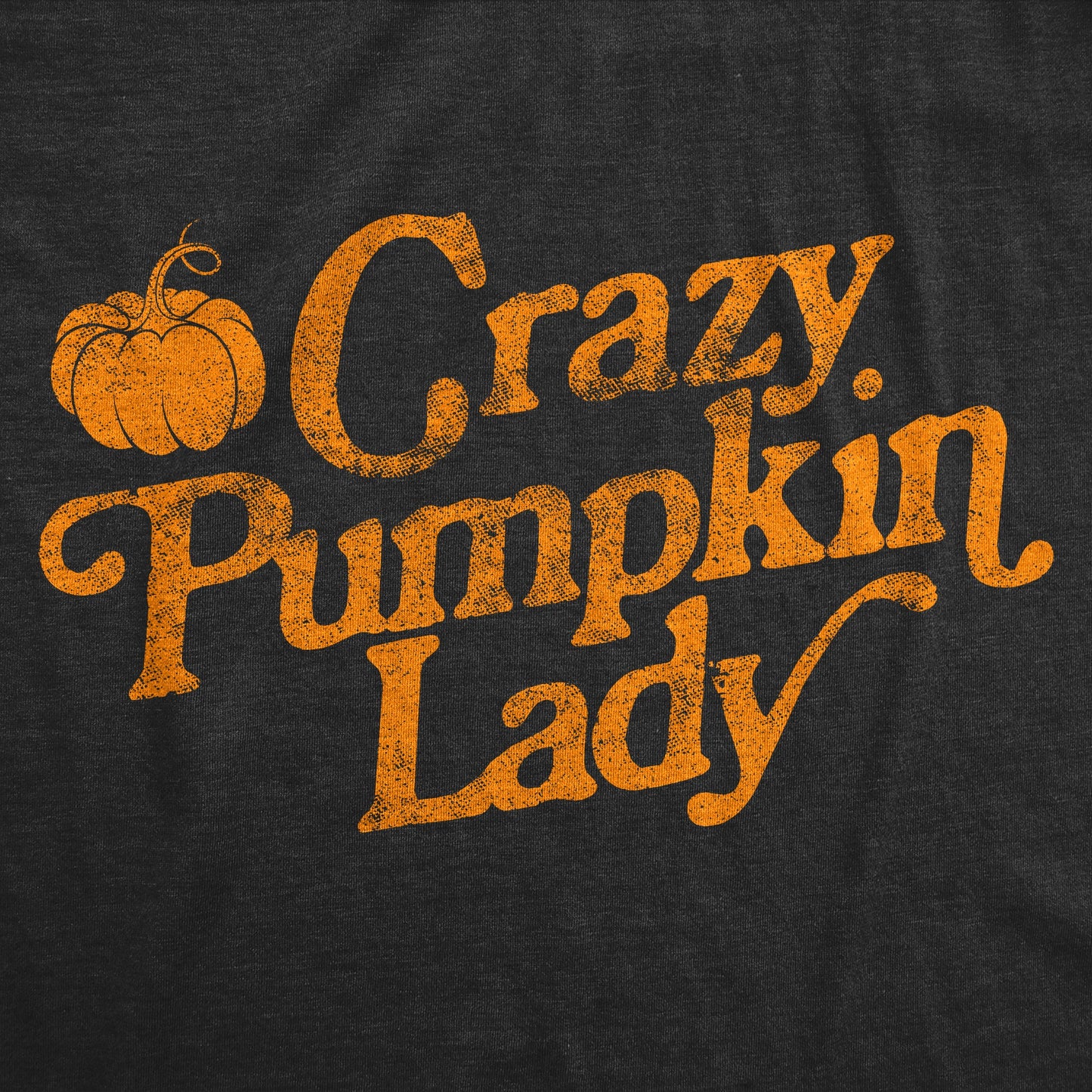 Crazy Pumpkin Lady Women's T Shirt