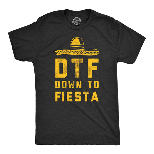 DTF Down To Fiesta Men's T Shirt