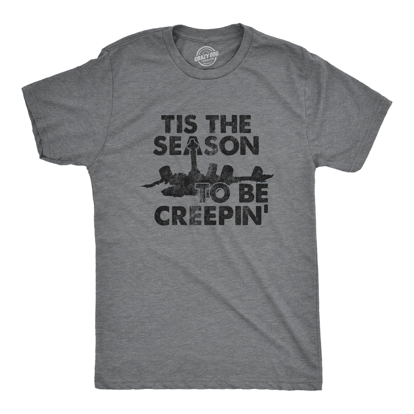 Tis The Season To Be Creepin Men's T Shirt