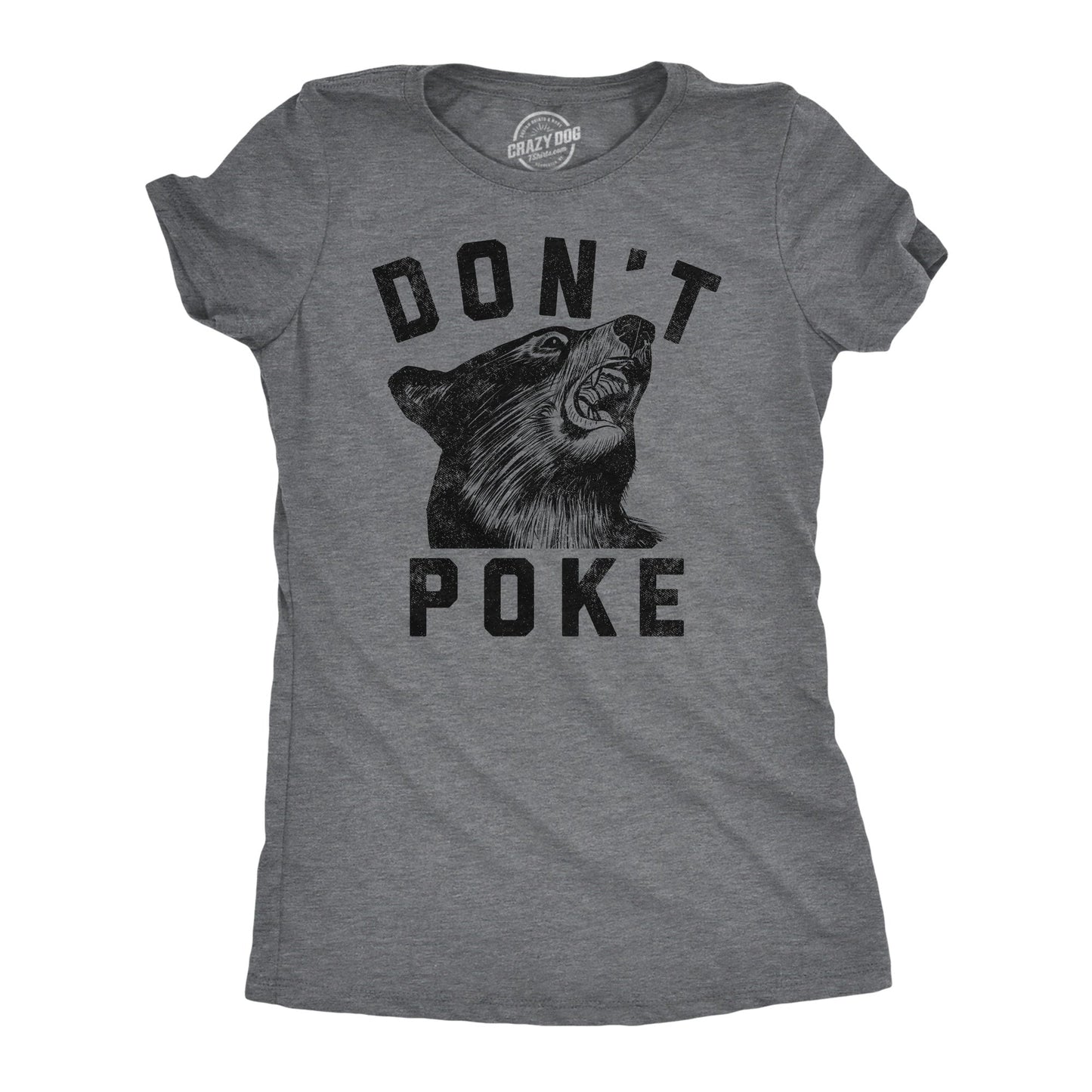 Dont Poke Women's T Shirt